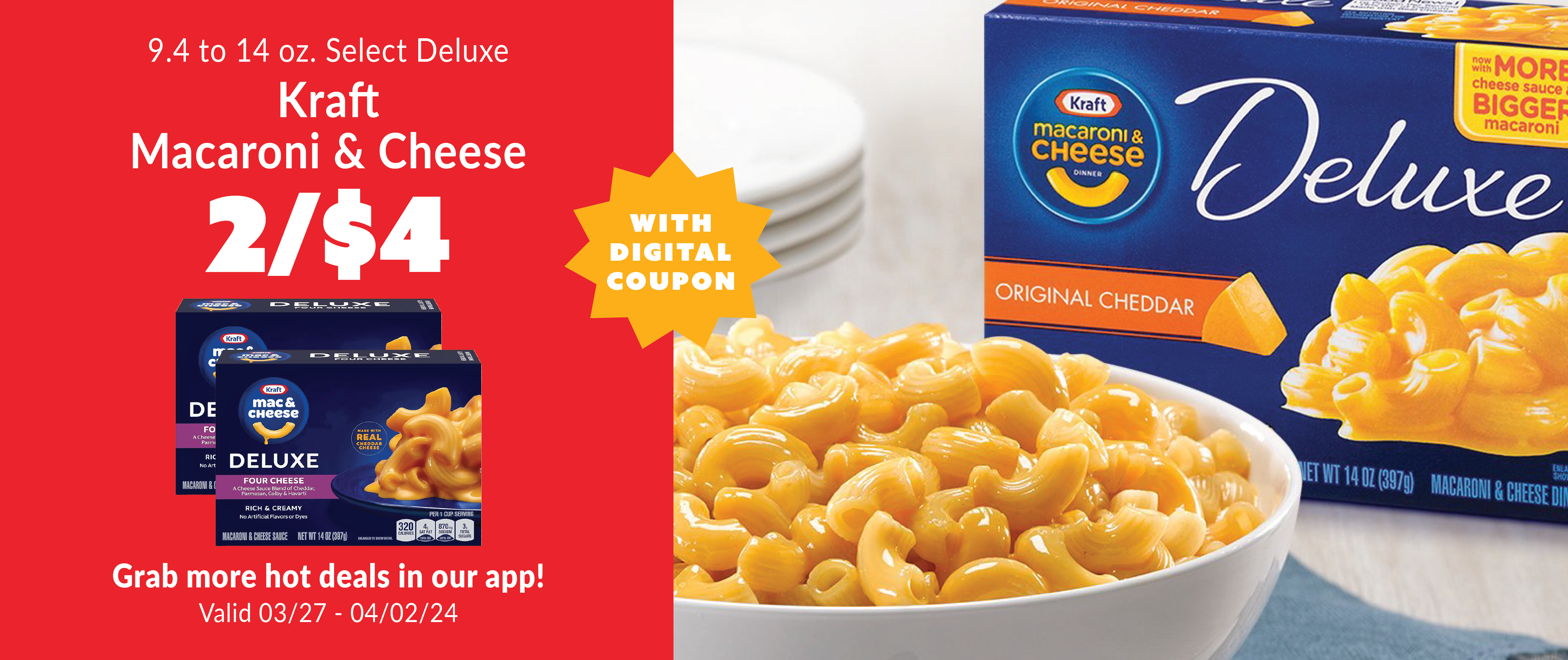 Kraft Macaroni and Cheese Deluxe 2/$4